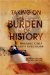  Taking on the Burden of History: Presuming to Be a United States Marine