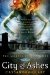  City of Ashes