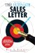 The Ultimate Sales Letter: Attract New Customers. Boost Your Sales