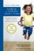  Raising a Sensory Smart Child: The Definitive Handbook for Helping Your Child with Sensory Processing Issues