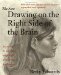 The New Drawing on the Right Side of the Brain