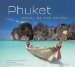  Phuket: Pearl of the Orient