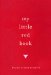  My Little Red Book