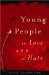  Young People in Love and in Hate