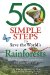  50 Simple Steps to Save the World's Rainforests: How to Save Our Rainforests Through Everyday Acts