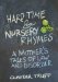  Hard Time & Nursery Rhymes: A Mother's Tale of Law and Disorder