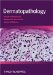  Dermatopathology