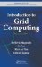  Introduction to Grid Computing
