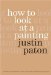  How to Look at a Painting