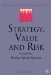  Strategy, Value and Risk: The Real Options Approach