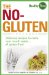 The No-Gluten Cookbook: Delicious Recipes to Make Your Mouth Waterall gluten-free!
