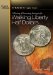  Collecting and Investing Strategies for Walking Liberty Half Dollars