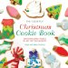 The Flour Pot Christmas Cookie Book: Creating Edible Works of Art for the Holidays