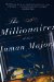 The Millionaires: A Novel