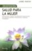  Salud Para La Mujer/ Health for Woman