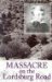  Massacre On The Lordsburg Road: A Tragedy Of The Apache Wars