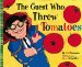 The Guest Who Threw Tomatoes
