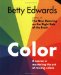  Color: A Course in mastering the art of mixing colors