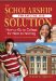 The Scholarship & Financial Aid Solution: How to Go to College for Next to Nothing With Short Cuts, Tricks, and Tips from Start to Finish