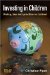  Investing in Children: Policy, Law And Practice in Context