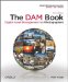 The Dam Book: Digital Asset Management for Photographers