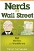  Nerds on Wall Street: Math, Machines, and Wired Markets