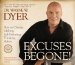  Excuses Begone!: How to Change Lifelong, Self-Defeating Thinking Habits