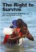 The Right to Survive: The Humanitarian Challenge in the Twenty-First Century