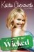 A Little Bit Wicked: Life, Love, and Faith in Stages