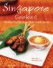  Singapore Cooking: Fabulous Recipes from Asia's Food Capital