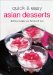  Quick & Easy Asian Desserts: Delicious Recipes Your Family Will Love