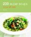  200 Super Soups: Hamlyn All Color