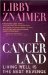  In Cancerland: Living Well Is the Best Revenge