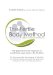 The Fertile Body Method: A Practitioner's Manual the Applications of Hypnosis in Mind-body Approaches to Fertility