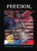  Freedom, a Fading Illusion