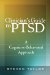  Clinician's Guide to PTSD: A Cognitive-Behavioral Approach