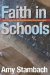  Faith in Schools: Religion, Education, and American Evangelicals in East Africa
