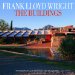  Frank Lloyd Wright: The Buildings