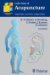  Color Atlas of Acupuncture: Body Points, Ear Points, Trigger Points