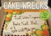  Cake Wrecks: When Professional Cakes Go Hilariously Wrong