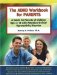 The Adhd Workbook for Parents: A Guide for Parents of Children Ages 2-12 With Attention-deficit/hyperactivity Disorder