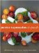  Pestos, Tapenades, and Spreads: 40 Simple Recipes for Delicious Toppings, Sauces & Dips