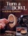  Turn a Bowl With Ernie Conover: Getting Great Results the First Time Around