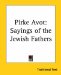  Pirke Avot: Sayings Of The Jewish Fathers