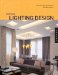 Complete Lighting Design: A Practical Design Guide for Perfect Lighting