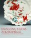  Dragons, Tigers and Bamboo: Japanese Porcelain and Its Impact in Europe the Macdonald Collection