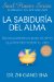  La Sabiduria del Alma / Soul Wisdom: Tesoros practicos para el alma que transformaran su vida/ Practical Soul Treasures to Transform Your Life