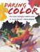  Daring Color: Mix and Mingle Watercolor on Your Paper