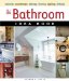  All New Bathroom Idea Book