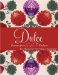  Dulce: Desserts from Santa Fe Kitchens